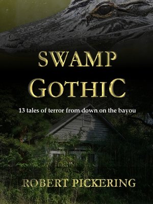 cover image of Swamp Gothic